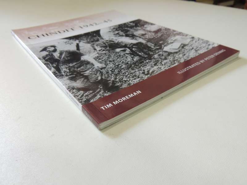 Osprey Warrior Series: Chindit 1942-45 Tim Moreman