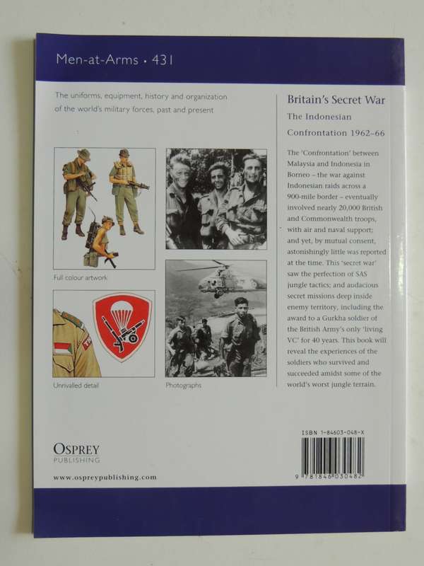 Osprey Men-At-Arms Series: Britain`s Secret War - The Indonesian Confrontation 1962-66 Will Fowler