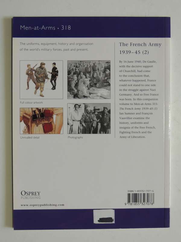 Osprey Men-At-Arms Series: The French Army 1939-45 (2) Ian Sumner & Francois Vauv