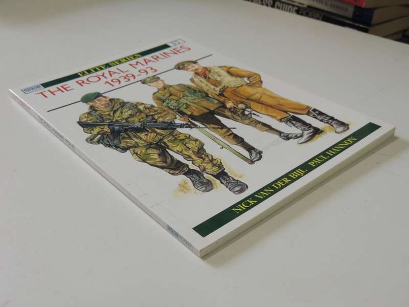 Osprey Elite Series: The Royal Marines 1939-93 Nick Van Der Bijl