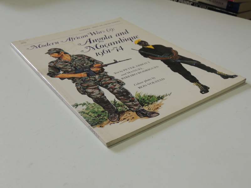 Osprey Men-At-Arms Series: Modern African Wars (2) Angola And Mocambique 1961-74