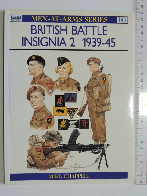 Osprey Men-At-Arms Series: British Battle Insignia 2 1939-45 Mike Chappell