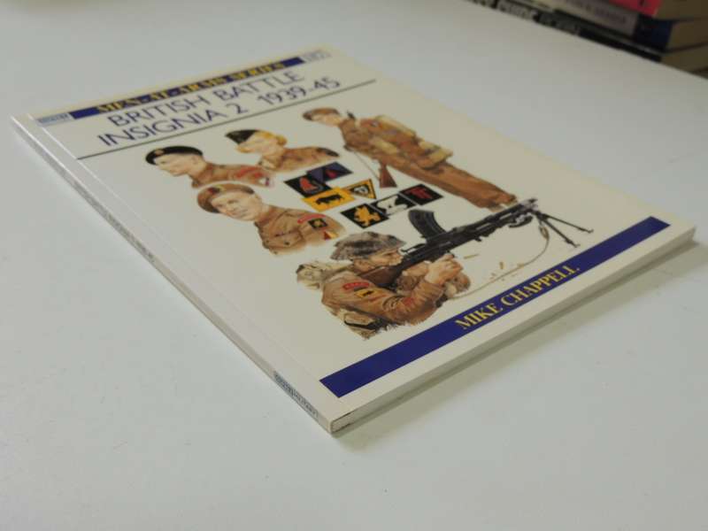 Osprey Men-At-Arms Series: British Battle Insignia 2 1939-45 Mike Chappell