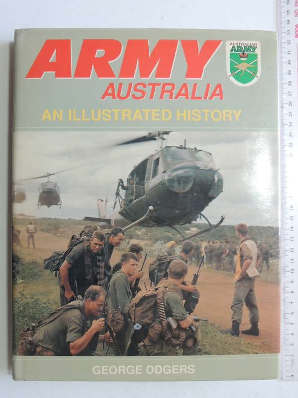 Army Australia - An Illustrated History - George Odgers