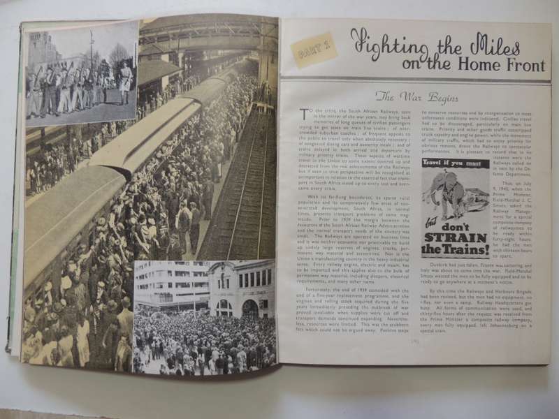 We Fought The Miles - The History Of The South African Railways At War 1939-1945