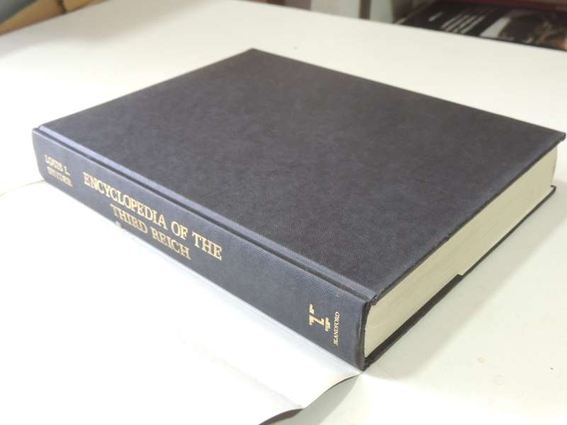 Encyclopedia Of The Third Reich - Dr Louis L. Snyder