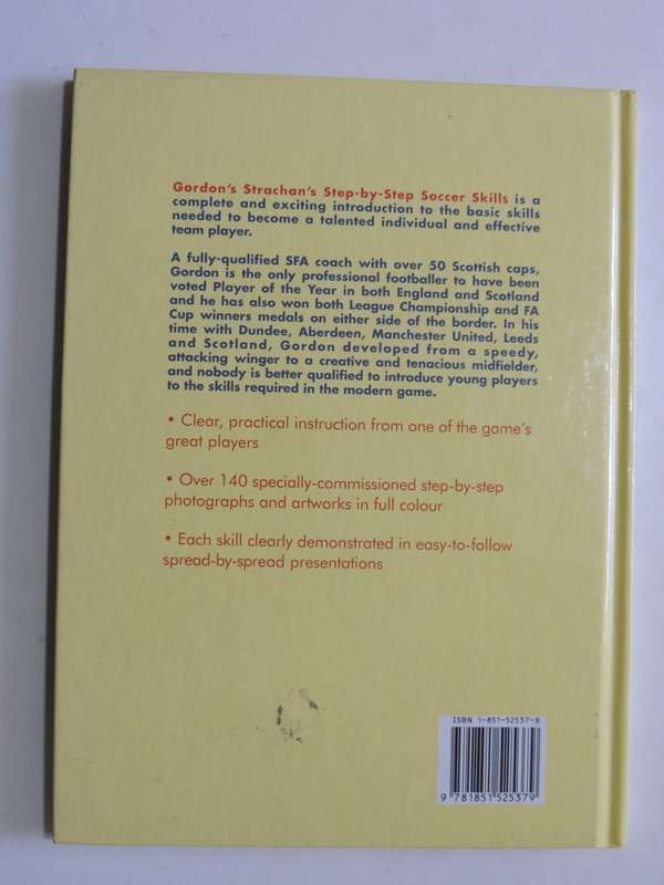 Gordon Strachan`s Step-by-Step Soccer Skills