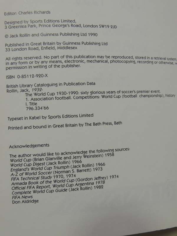 The World Cup 1930 - 1990 Sixty Glorious Years of Soccer`s Premier Event - Jack Rollin