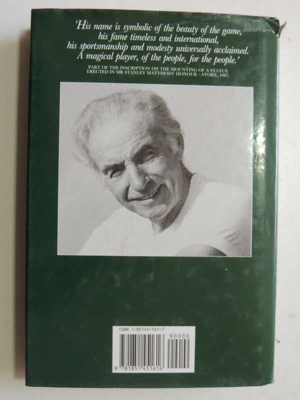 Stanley Matthews The Authorized Biography - David Miller