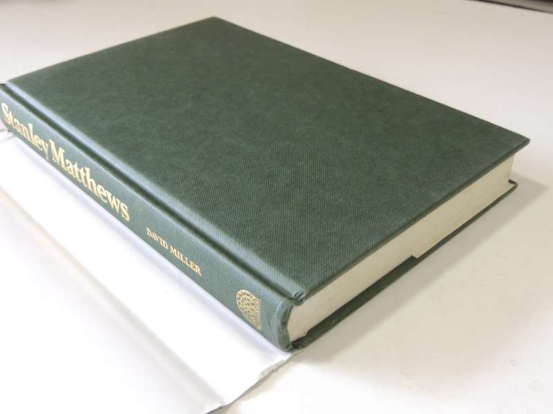 Stanley Matthews The Authorized Biography - David Miller