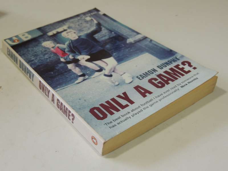 Only A Game? The Diary of a Professional Footballer - Eamon Dunphy