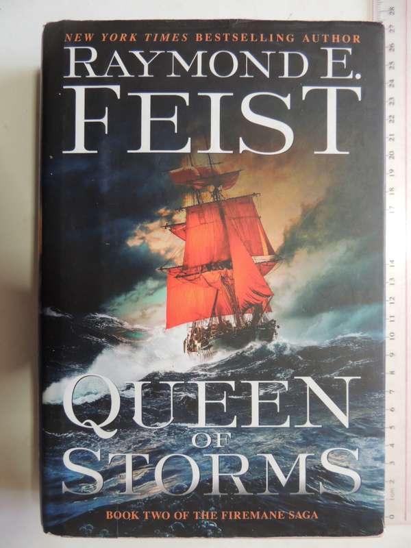 Queen of Storms - The Firemane Saga Book 2 - Raymond E Feist   HC   1st US Edition