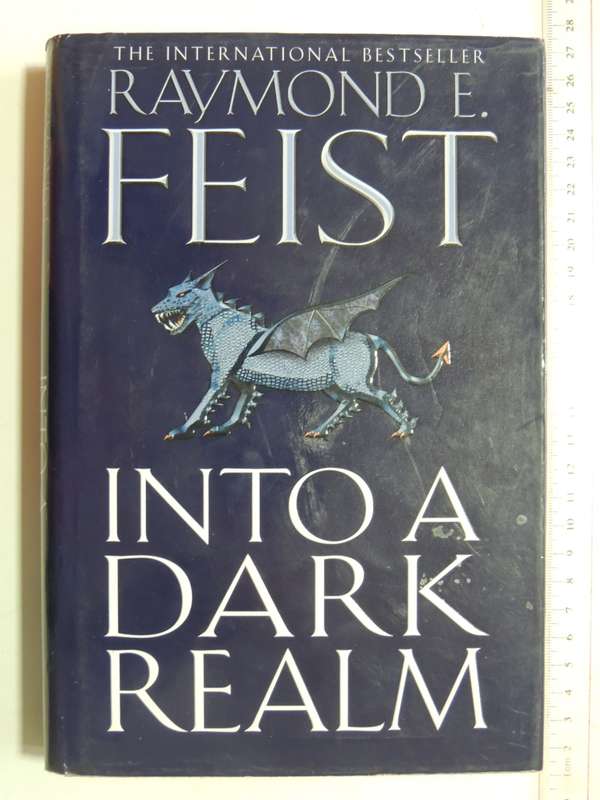 Into a Dark Realm - The DarkWar Book 2 - Raymond E Feist   HC