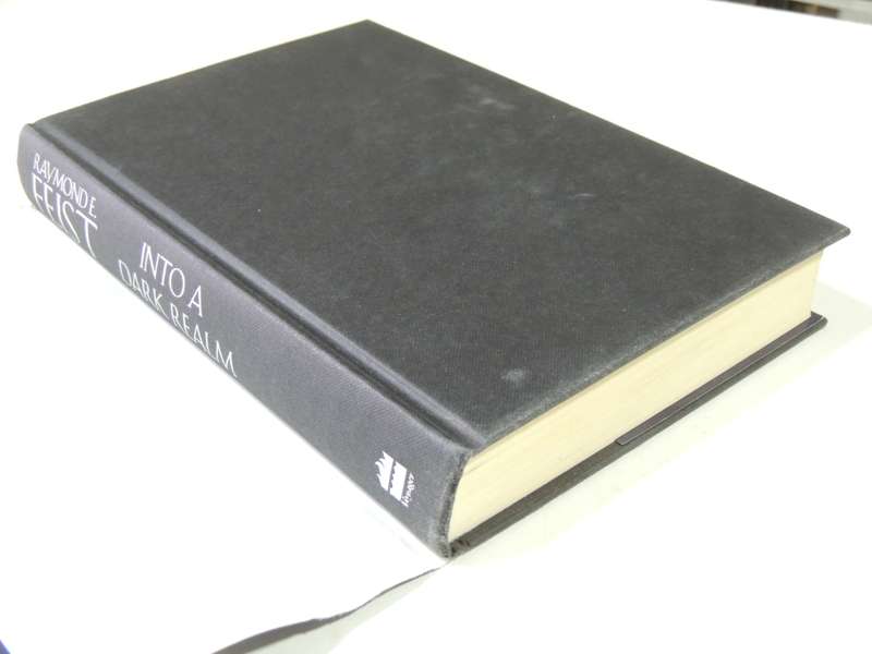 Into a Dark Realm - The DarkWar Book 2 - Raymond E Feist   HC