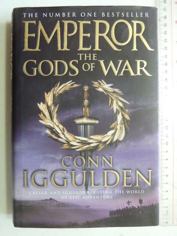 Emperor, The Gods of War- Conn Iggulden