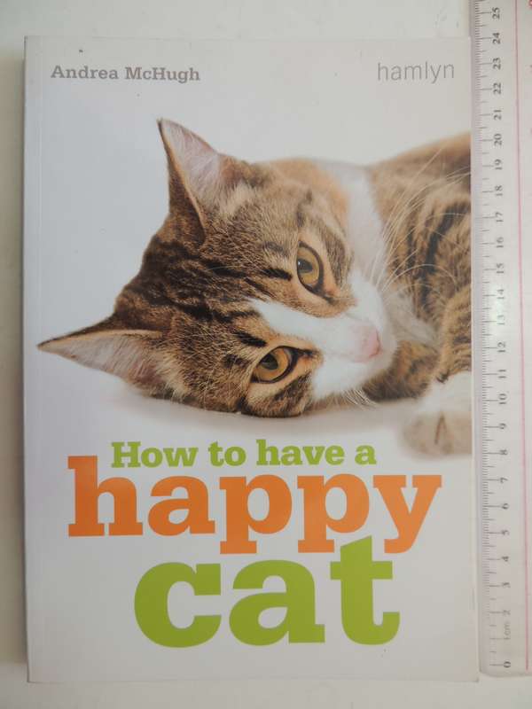 How to Have a Happy Cat- Andrea McHugh