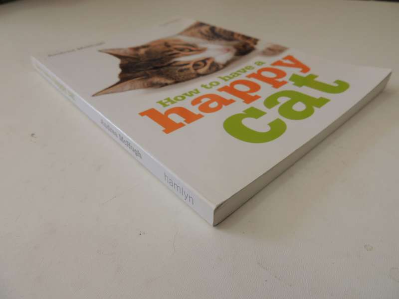 How to Have a Happy Cat- Andrea McHugh