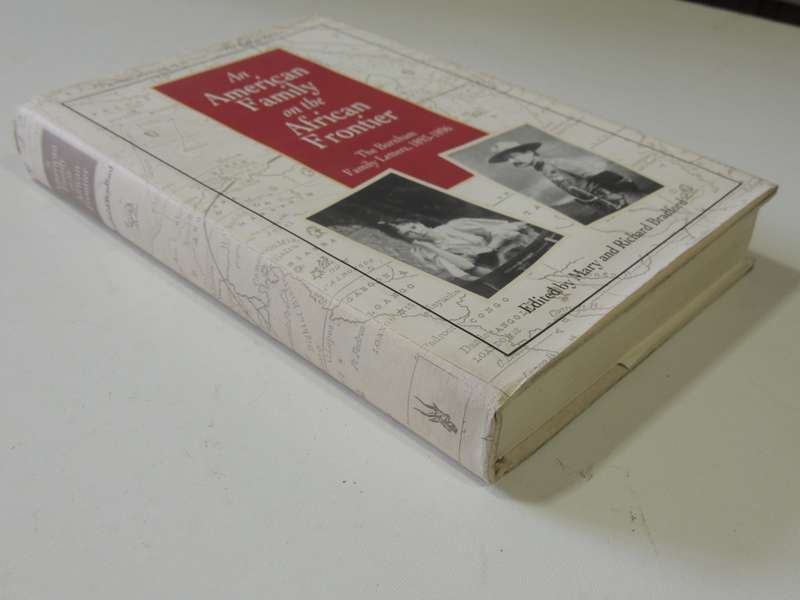 An American Family On The African Frontier,Burnham Family Letters, 1893-96 ed Mary &Richard Bradford