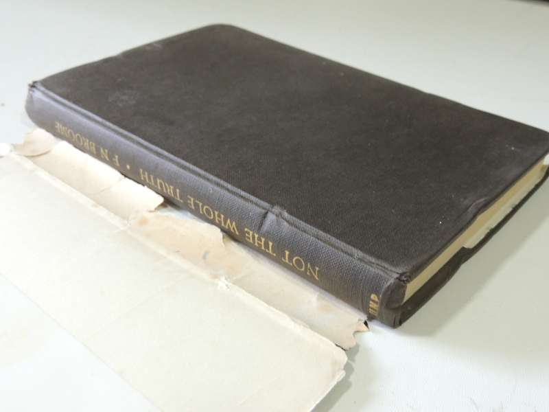 Not The Whole Truth - F.N. Broome