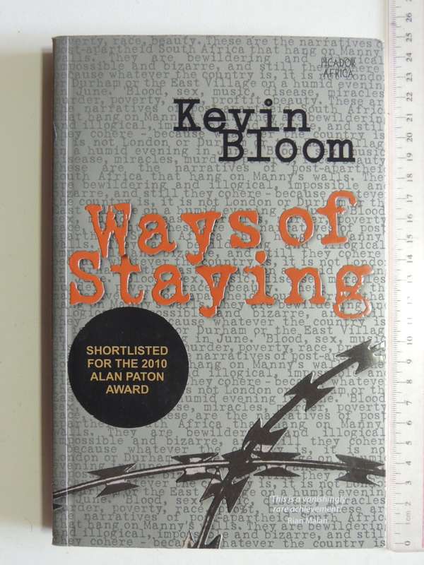 Ways Of Staying  - Kevin Bloom