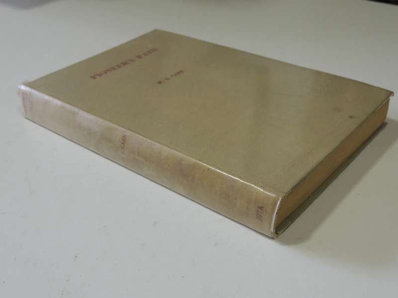 Pioneer`s Path - Story Of A Career On The WitwatersrandW.S. Carr