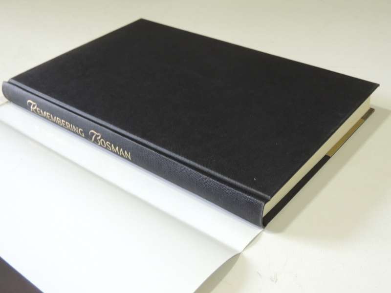 Remembering Bosman - Herman Charles Recollected - ed Stephen Gray