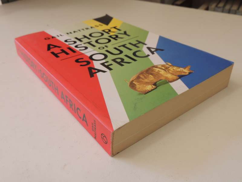 A Short History Of South Africa - Gail Nattrass