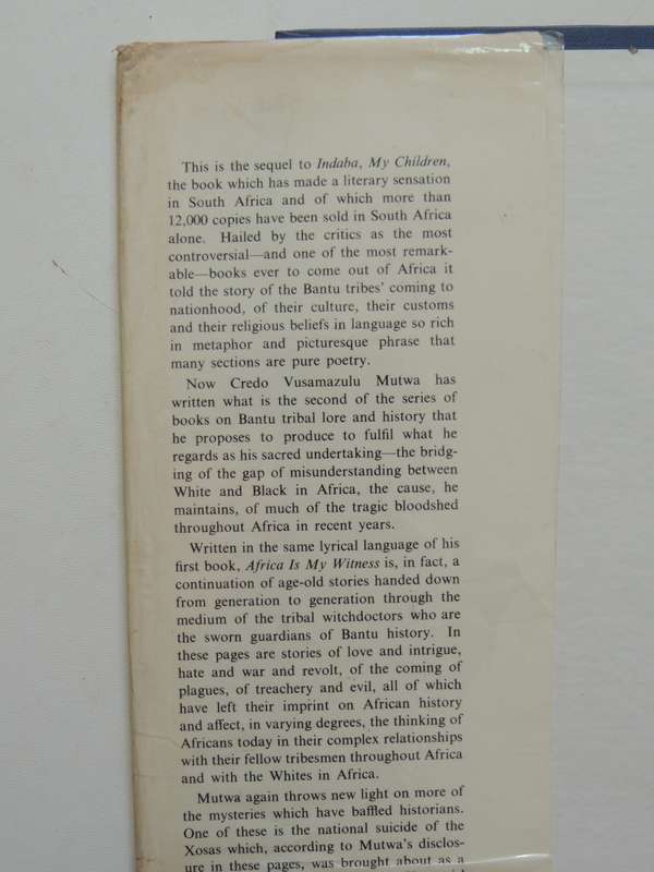 Africa is my Witness - Vusamazulu Credo Mutwa   (Sequal to INDABA, MY CHILDREN) 1966 1st Std Edition