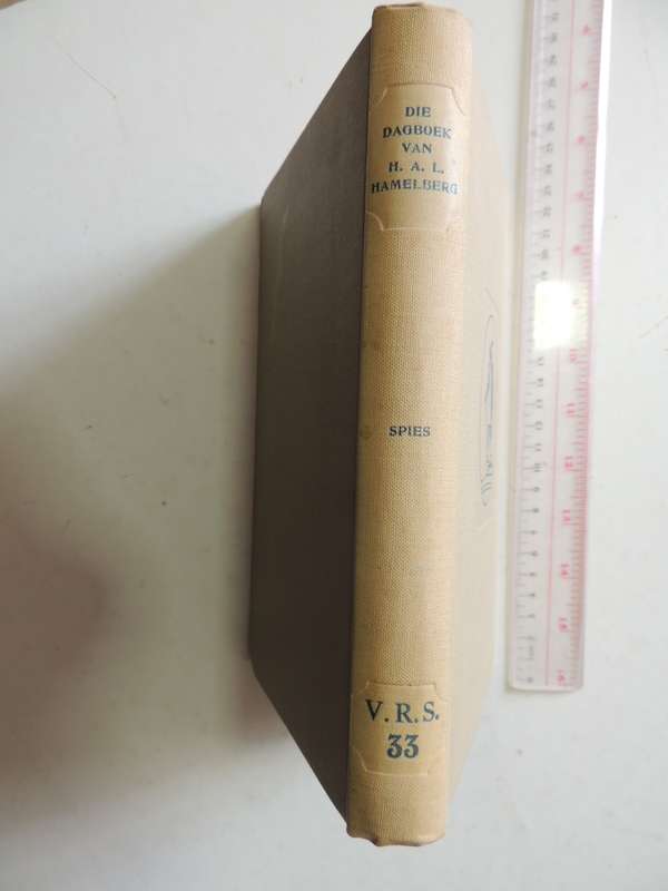 Die Dagboek Van H.A.L. Hamelberg 1855-1871 - Series I No. 33 - Dr. FJ Du T Spies