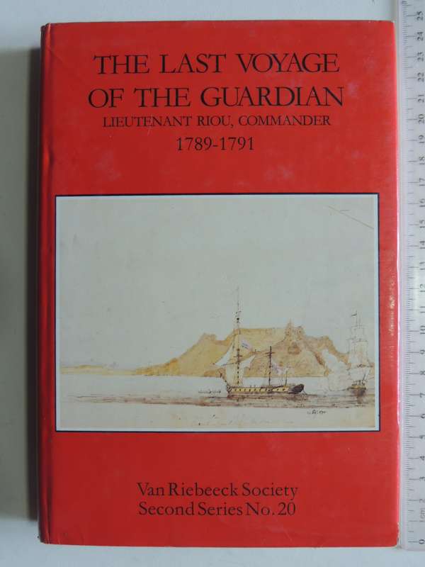 The Last Voyage Of The Guardian Lieutenant Riou,Commander 1789-1791,VRS Series 2 No. 20 - ed MD Nash