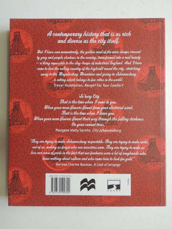 The Joburg Book, A Guide to the City`s History, People & Places - ed Nechama Brodie