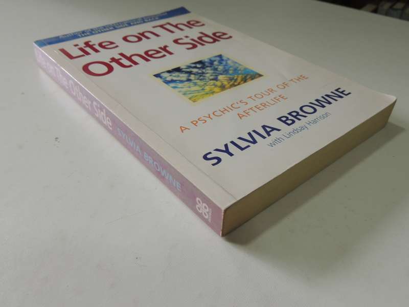 Life on the Other Side - A Psychic`s Tour of the AfterlifeSylvia Browne , Lindsay Harrison