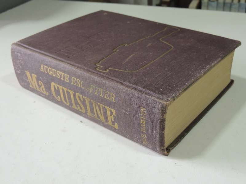 Ma Cuisine - Auguste Escoffier   1st English Language Edition, 2nd ImpressionPub 1966