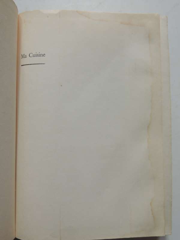 Ma Cuisine - Auguste Escoffier   1st English Language Edition, 2nd ImpressionPub 1966