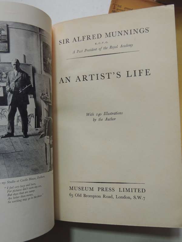 Sir Alfred Munnings 4 Vols, An Artists Life, The Second Burst,The Finish, Ballads & Poems Sir Alfred