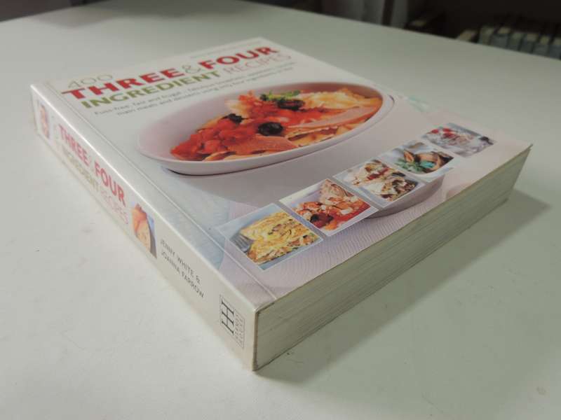 400 Three & Four Ingedient Recipes - Jenny White & Joanna Farrow