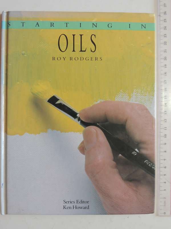 Starting In Oils - Roy Rodgers