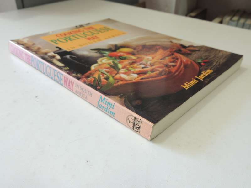 Cooking the Portuguese Way in South Africa- Mimi Jardine