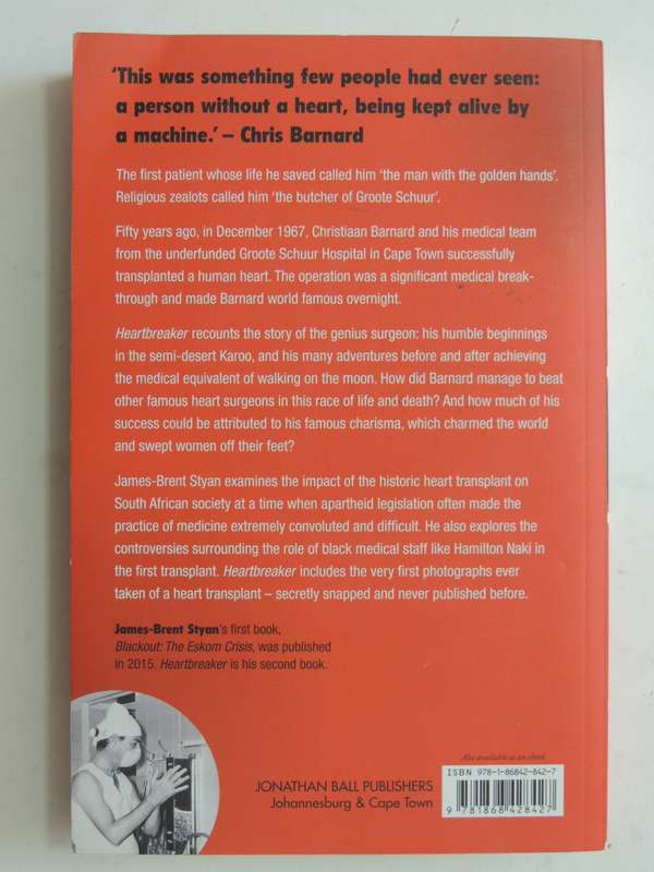 Heartbreaker - Christiaan Barnard And The First Heart Transplant  - James-Brent Steyn