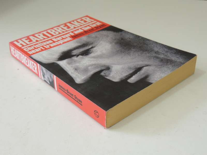 Heartbreaker - Christiaan Barnard And The First Heart Transplant  - James-Brent Steyn