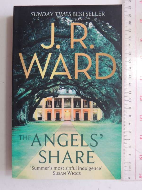 The Angels' Share - The Bourbon Kings Book 2 - J.R.Ward