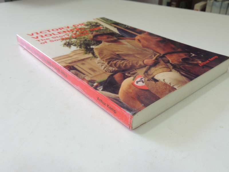 Victory Or Violence - The Story Of The AWB Of South Africa (2nd Revised Edition) - Arthur Kemp