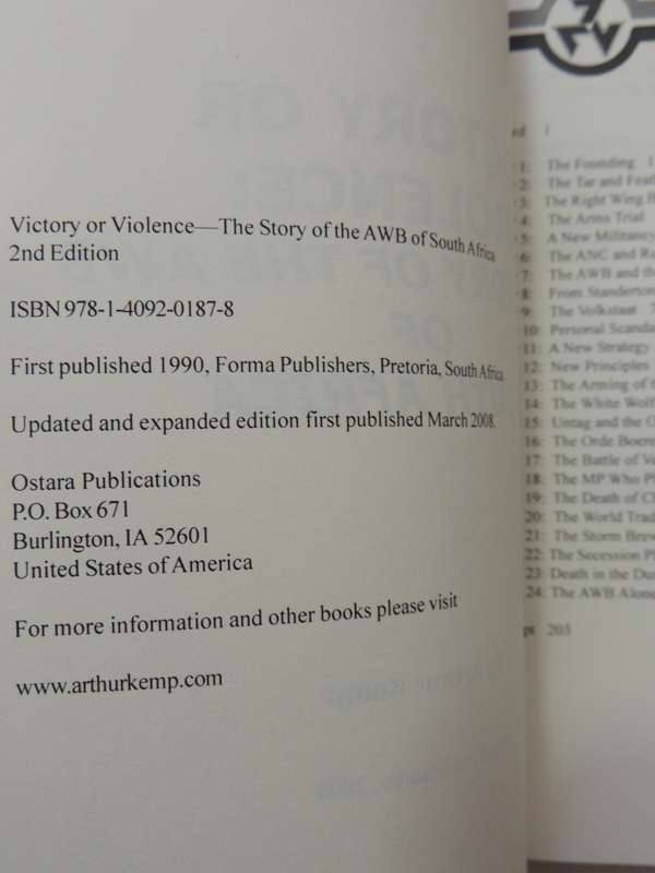 Victory Or Violence - The Story Of The AWB Of South Africa (2nd Revised Edition) - Arthur Kemp