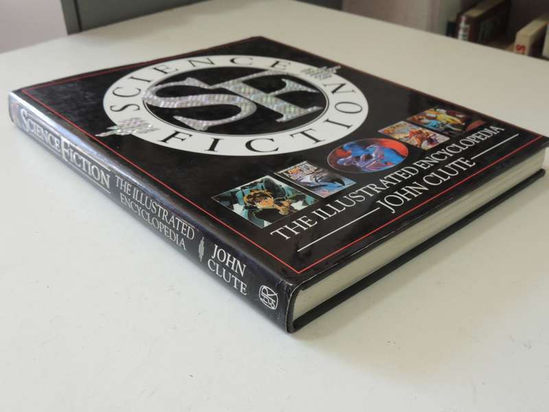 Science Fiction - The Illustrated Encyclopedia - John Clute