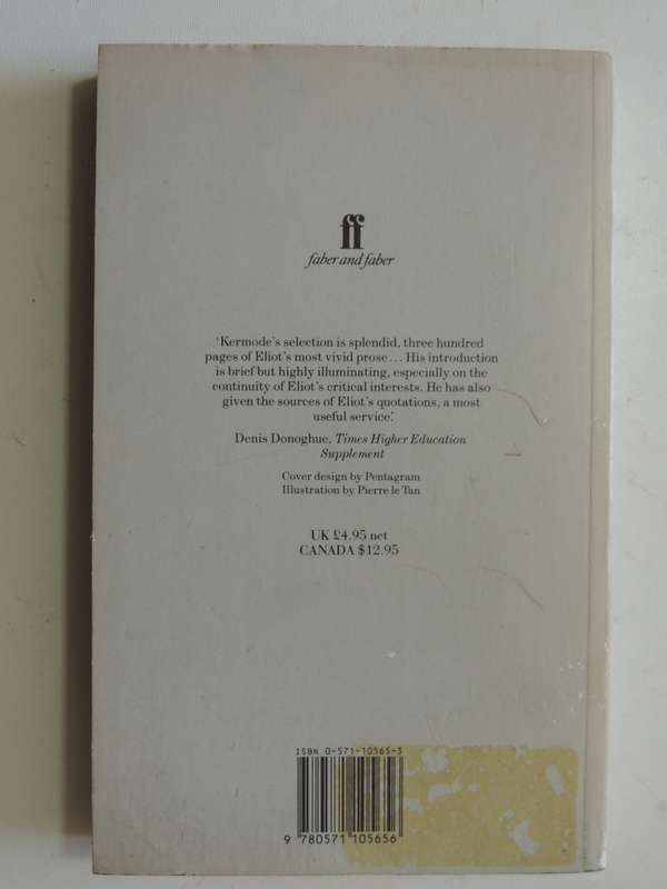Selected Prose Of T.S. Eliot - ed Frank Kermode