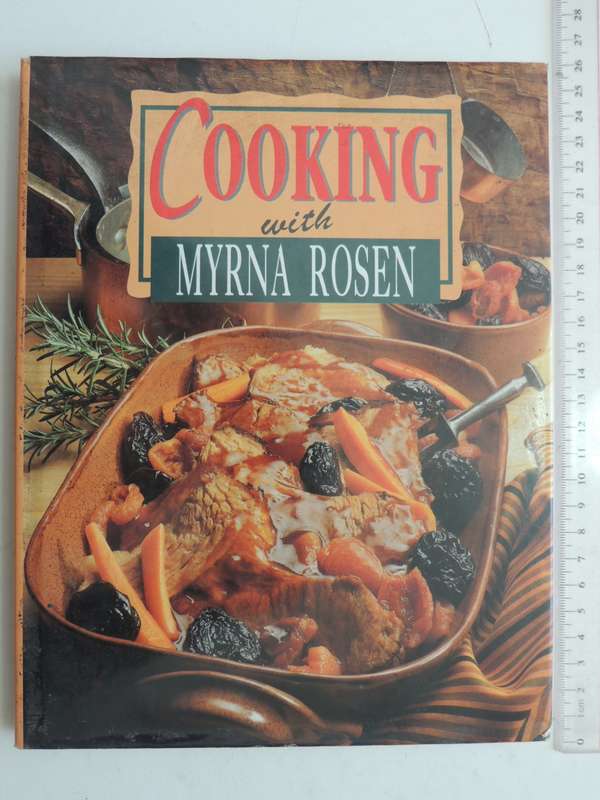 Cooking With Myrna Rosen - Myrna Rosen