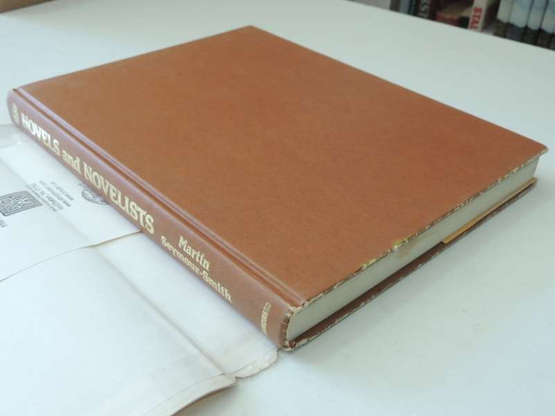 Novels And Novelists - A Guide To The World Of Fiction - ed Martin Seymour-Smith