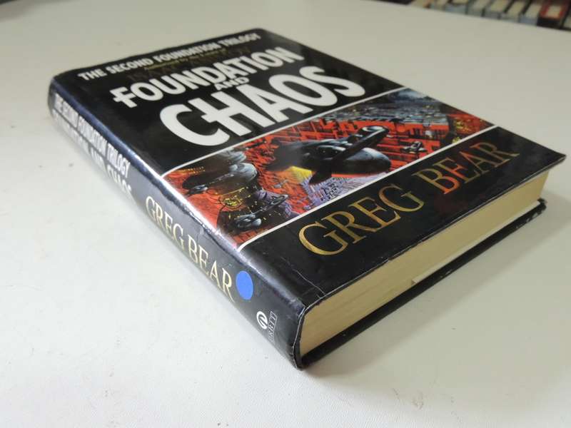 Foundation and Chaos - The Second Foundation Trilogy - Greg Bear   FIRST EDITION  1998