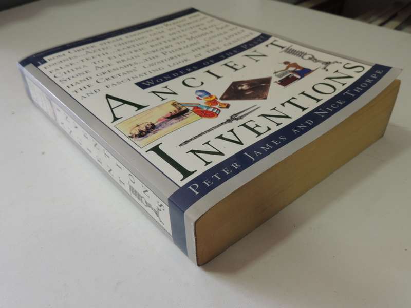 Ancient Inventions - Wonders of the Past - Peter James, Nick Thorpe