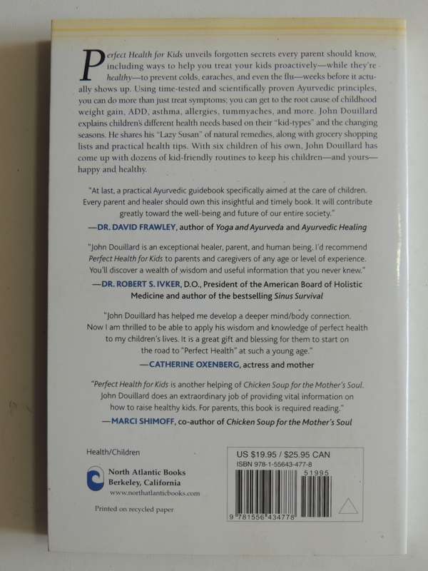 Perfect Health for Kids - 10 Ayurvedic Health Secrets Every Parent Must Know  - John Douillard